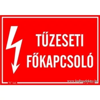 MŰANYAG TÁBLA - 160x100mm-es - TŰZESETI FŐKAPCSOLÓ