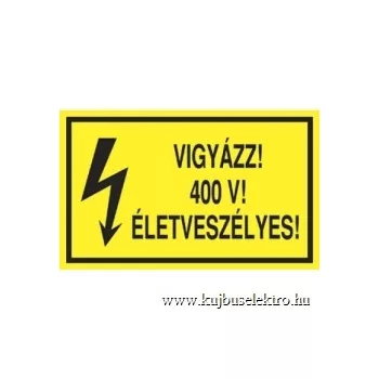 ÖNTAPADÓ - 100x60mm-es - VIGYÁZZ! 400V! ÉLETVESZÉLYES!